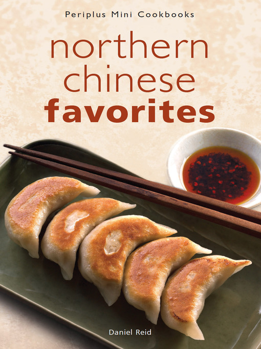 Title details for Mini Northern Chinese Favorites by Daniel Reid - Available
